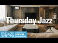 Thursday Jazz: Gentle Calming Piano Instrumental Music for Working, Studying, Reading and Resting