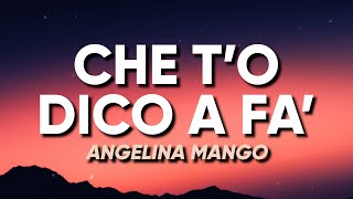 Angelina Mango - CHE T'O DICO A FA' (Testo/Lyrics) Resimi