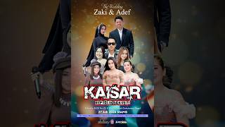 EXCLUSIVE PERFORMANCE KAISAR REPUBLIK DANGDUT :: TASYAKURAN PERNIKAHAN 'ZAKI & ADEF' (SEASON SIANG)