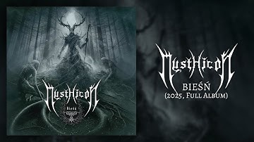 Mysthicon - Bieśń (2025, Full Album)