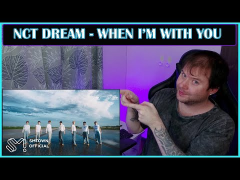 NCT DREAM 엔시티 드림 'When I’m With You' MV | Reaction