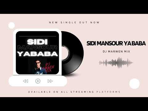 Allah Allah Ya Baba Sidi Mansour REMIX DJ MARWEN MIX 
