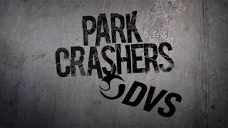 Dvs Park Crashers