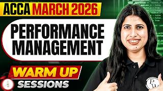 Performance Management | ACCA March 2026 | Warm Up Sessions