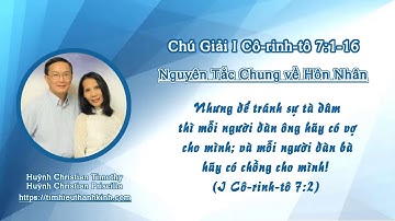 Chú Giải I Cô-rinh-tô 7:1-16 Nguyên Tắc Chung về Hôn Nhân