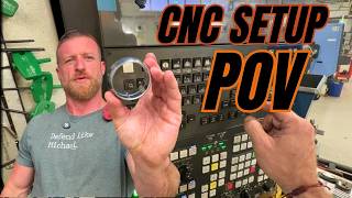 POV: CNC Lathe Setup...AND Some Cool Parts
