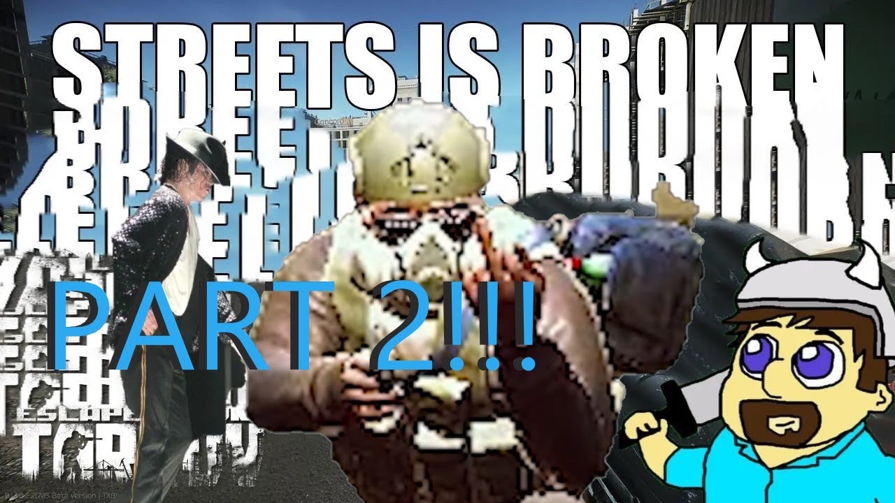 BSG FIX STREETS!!!! Patch 14.1.1 has broken Streets of Tarkov!!!