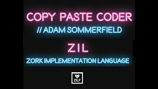 Learning ZIL and ZILF - Episode 1 - Downloading and installing ZILF