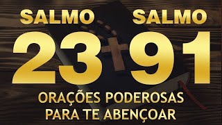 SALMO 91 E SALMO 23 AS DUAS ORAÇÕES MAIS PODEROSAS DA BÍBLIA