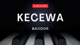 KECEWA KARAOKE BAJIDOR