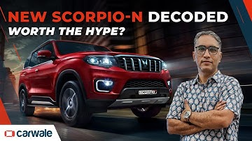 Mahindra Scorpio N 2022 Decoded | Worth The Hype? | CarWale