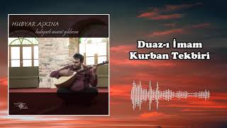 Hubyarlı Murat Yıldırım - Duaz-ı İmam Kurban Tekbiri  Resimi