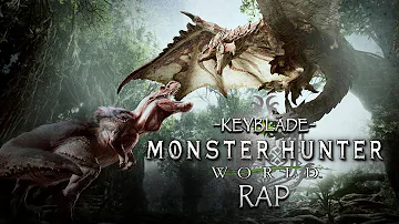 MONSTER HUNTER: WORLD RAP - Selección Natural | Keyblade