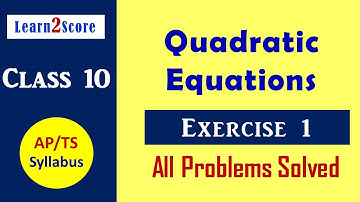 Class 10 Quadratic Equations Exercise 5.1 AP TS | 10th Maths | Learn2Score