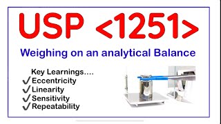 USP General Chapter 1251 || Weighing on analytical balance || Part-3 ||