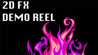 2D FX Animation Demo Reel