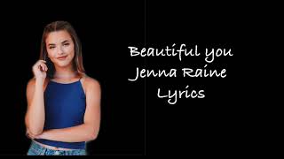 Beautiful you ~ jenna Raine