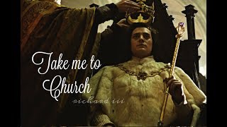 Take Me To Church Richard Iii