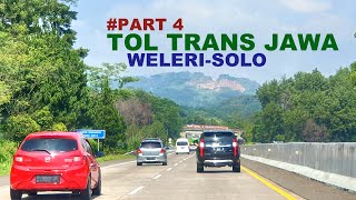 Jalan Tol Trans Jawa || Weleri - Colomadu (Part 4)