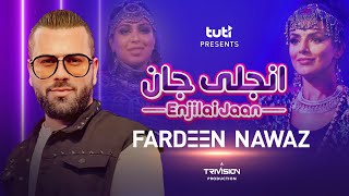 Fardeen Nawaz - Enjilai Jaan - Official Video / فردین نواز - انجلی جان