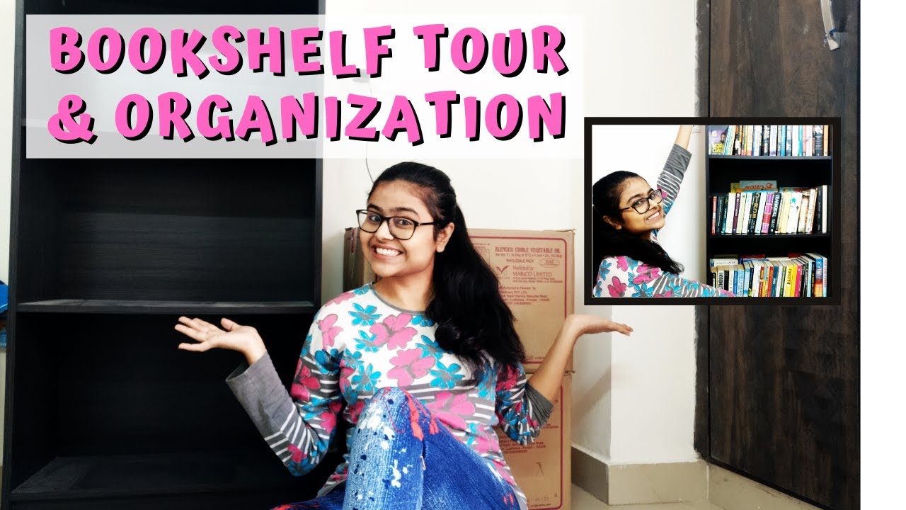 Bookshelf Tour and Organization | Book Collection | Indian Booktuber ...