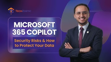 Microsoft 365 Copilot: Security Risks & How to Protect Your Data