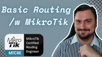Full MikroTik MTCRE - Basic Routing with MikroTik (Episode 3)