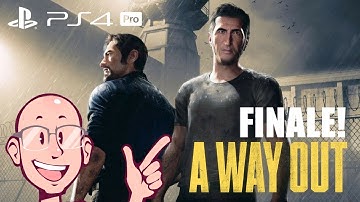 A WAY OUT  |  Local Co-op with Michael Shaw - PS4 PRO Gameplay with Commentary - FINALE!