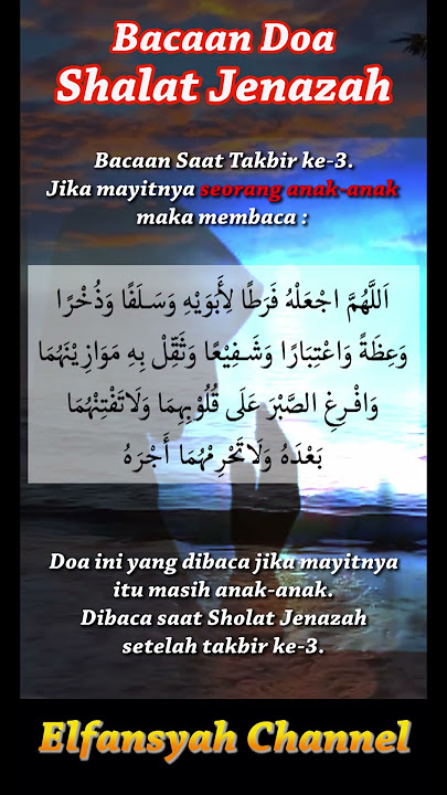 DOA KHUSUS UNTUK MAYIT ANAK-ANAK SAAT TAKBIR KETIGA SHOLAT JENAZAH #storyislami #shortislami