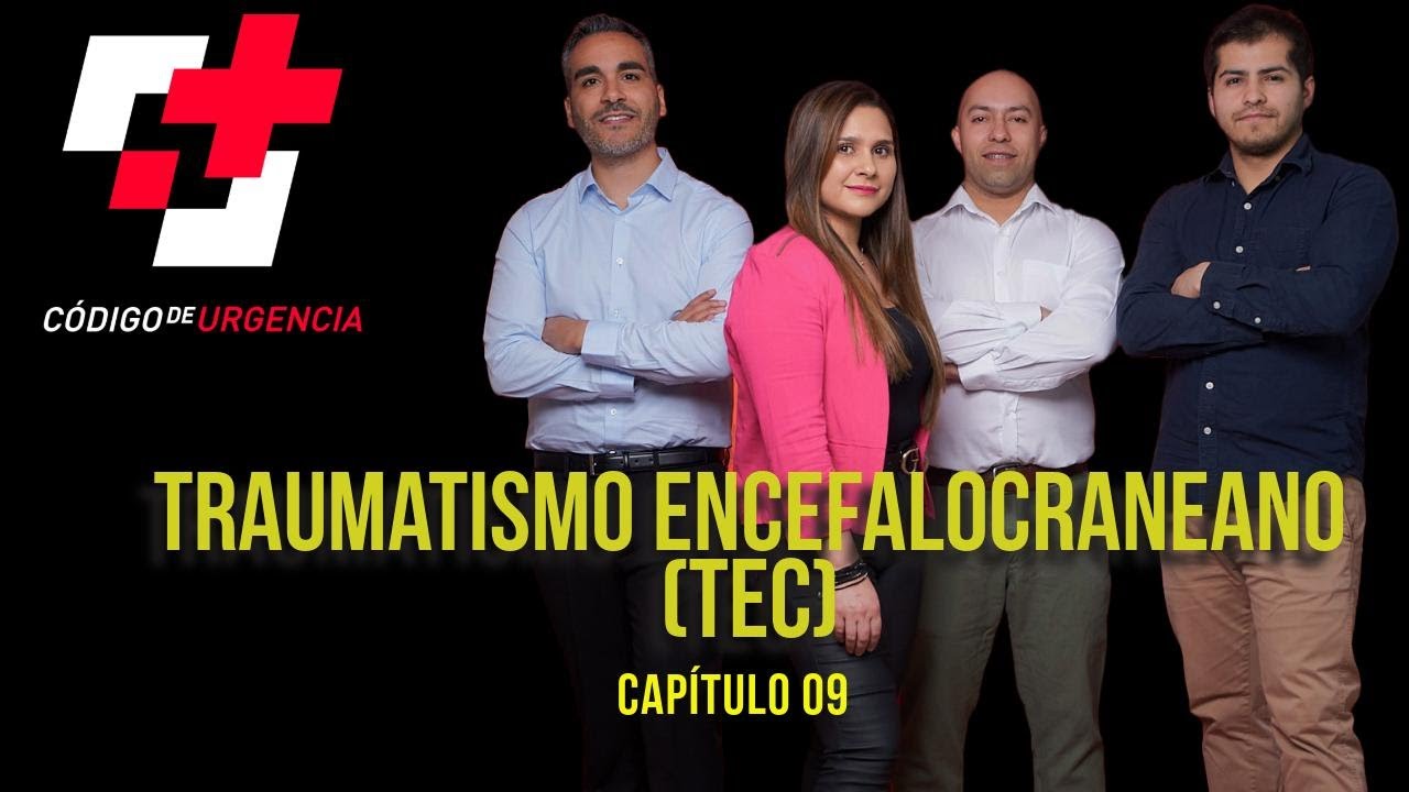 # 09 Traumatismo encefalocraneano (TEC) -  PROTEGE el cerebro de tu paciente