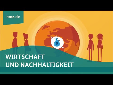 Video: Was ist nachhaltige Wirtschaftsentwicklung?