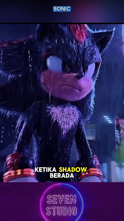 Part. 2 ▶️ Shadow sangat kuat yang membuat sonic kalah saat melawannya