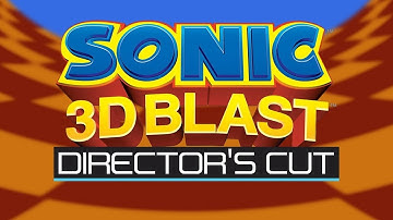 Sonic 3D Blast Directors Cut - Sonic Hacking 2017 Freebie!
