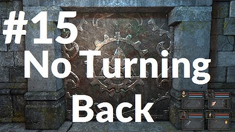 Grimrock Part 15 -- No Turning Back