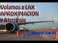 LAX , ( Aeropuerto Internacional de Los Angeles California ) Aproximación y aterrizaje