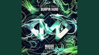 Bumpin Hard (Extended Mix)
