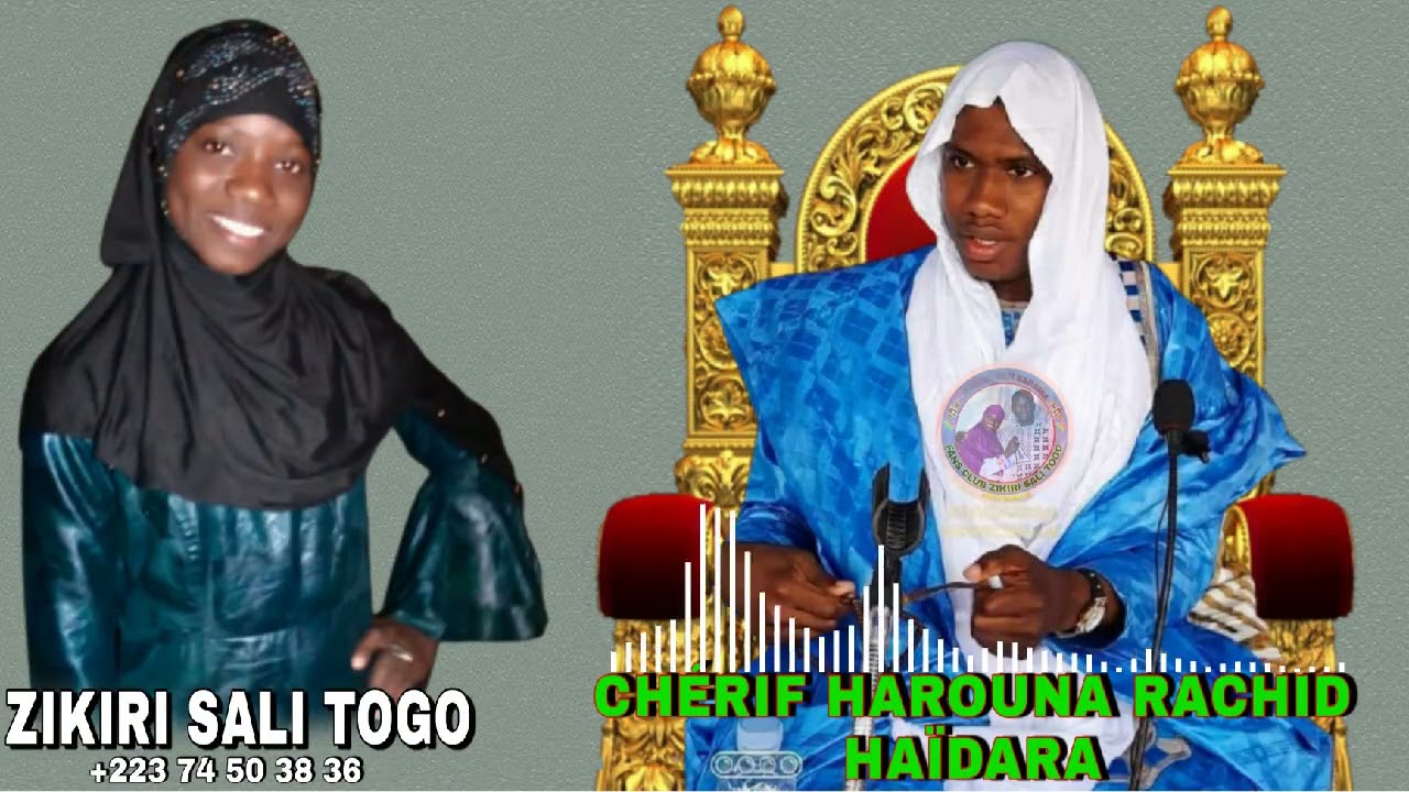 Zikiri Sali Togo Dogono den Sarama Aseid Harouna Haïdara Fassa .