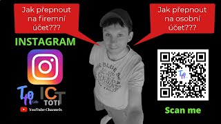 INSTAGRAM přepínání účtů, JAK PŘEPNOUT ÚČET NA PROFESIONALNI A ZPĚT v novém nastavení, ICT TOTI