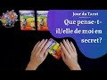 QUE PENSE-T-IL/ELLE DE MOI EN SECRET ? - Tirage d