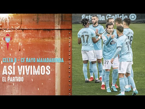 📽️ Así vivimos el Celta B vs CF Rayo Majadahonda (3-1) | Primera RFEF Footters