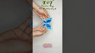 3D Plastic Bag Butterfly - Best Out of Waste #diy #shorts #viral @ArtisCraftersS