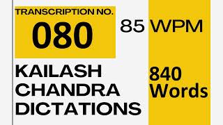 85 WPM Kailash Chandra Volume 4 Transcription No 80 English Shorthand Dictation
