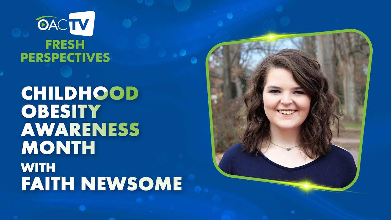Childhood Obesity Awareness Month // Fresh Perspectives /// Faith Newsome YouTube