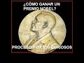 ¿Cómo ganar un premio nobel? Proceso de nominación y datos curiosos.