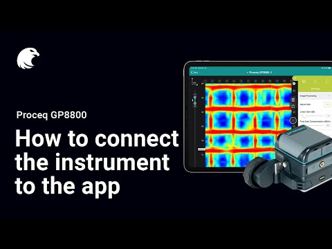 How to connect the instrument to the app I Proceq GP8800