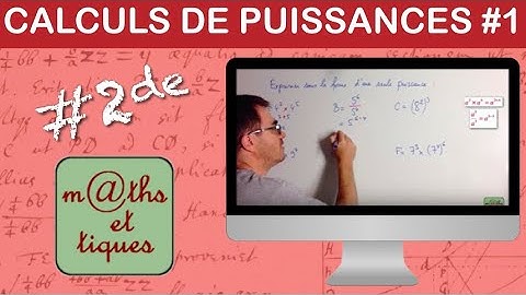 Appliquer les formules sur les puissances - Seconde