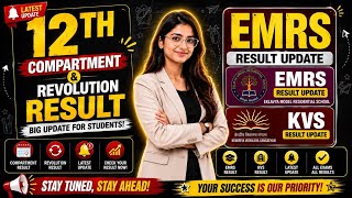 EMRS KVS Result Kab Aayega? 😱 12th Compartment Form + Revolution Result Update