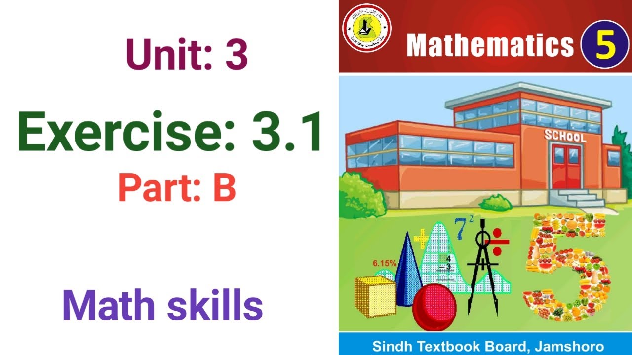 Maths Class 5 | Unit 3 | Exercise 3.1 part B | Sindh Textbook board ...