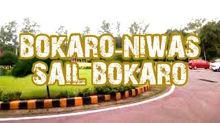 #Bokaro Niwas of #SAIL, Bokaro Steel Plant(#BSL)