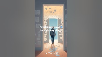 Why You Forget When You Walk Through A Door | Brain Facts